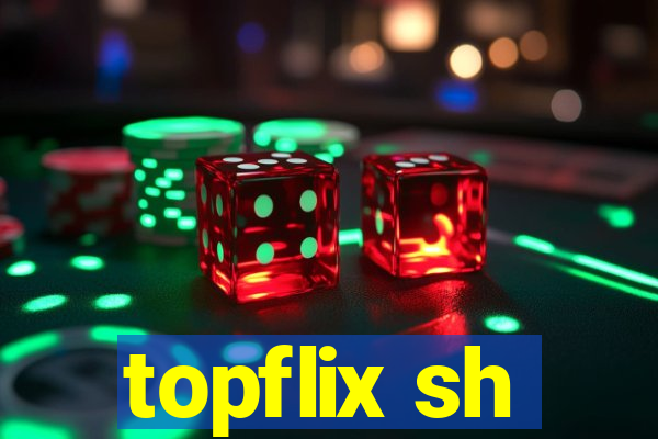 topflix sh